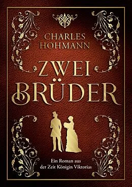 E-Book (epub) Zwei Brüder von Charles Hohmann