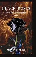 E-Book (epub) Black Roses von Mary Lynn Miller