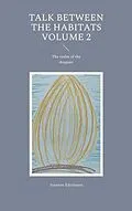 E-Book (epub) Talk between the habitats Volume 2 von Susanne Edelmann