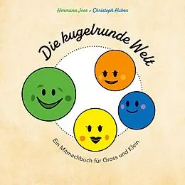 E-Book (epub) Die kugelrunde Welt von Hermann Joos, Christoph Huber