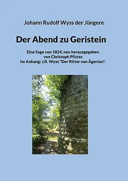 E-Book (epub) Der Abend zu Geristein von Johann Rudolf Wyss der Jüngere