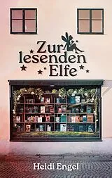 E-Book (epub) Zur lesenden Elfe von Heidi Engel