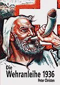 E-Book (epub) Die Wehranleihe 1936 von Peter Christen