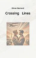E-Book (epub) Crossing Lines von Olivier Bernard