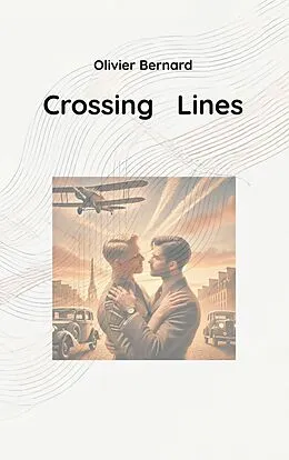 E-Book (epub) Crossing Lines von Olivier Bernard