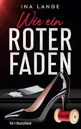 E-Book (epub) Wie ein roter Faden von Ina Lange