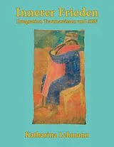 E-Book (epub) Innerer Frieden von Katharina Lehmann