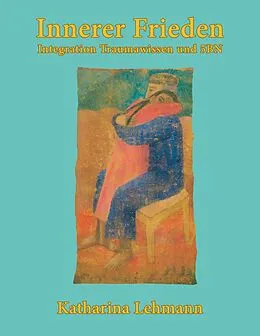 E-Book (epub) Innerer Frieden von Katharina Lehmann
