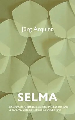 E-Book (epub) Selma von Jürg Arquint
