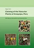E-Book (epub) Catalog of Vascular Plants of Arequipa, Peru von Edgar Heim