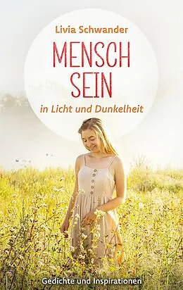 E-Book (epub) Mensch Sein von Livia Schwander