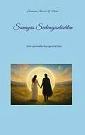 E-Book (epub) Sunayas Seelengeschichten von Sunaya Anara Y Noun