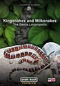 E-Book (epub) Kingsnakes and Milksnakes von Thorsten Schmidt