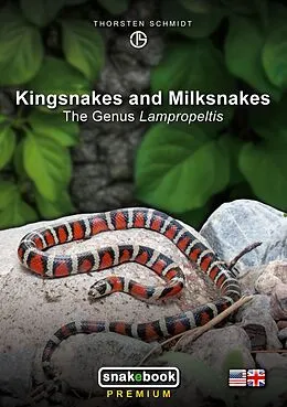 E-Book (epub) Kingsnakes and Milksnakes von Thorsten Schmidt