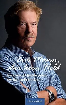 E-Book (epub) Ein Mann, aber kein Held von Jens Korbus