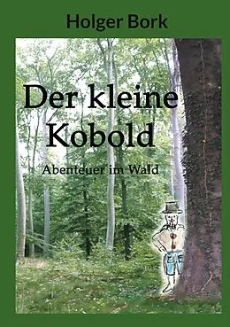 E-Book (epub) Der kleine Kobold von Holger Bork