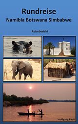 E-Book (epub) Rundreise Namibia Botswana Simbabwe von Wolfgang Pade