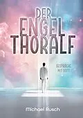 E-Book (epub) Der Engel Thoralf von Michael Rusch