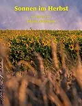 E-Book (epub) Sonnen im Herbst von Johanna Woltmann
