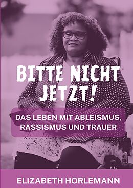 E-Book (epub) Bitte nicht jetzt! von Elizabeth Horlemann