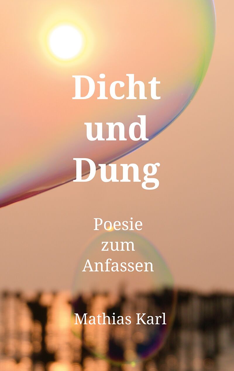 Dicht und Dung