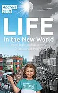 E-Book (epub) Life in the New World von Andreas Seidl