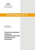 E-Book (epub) Transfer Price Confusion? - Proposing a comprehensive Taxonomy for Academia and Practitioners von Arne Schulke, Hans Olaf Warning