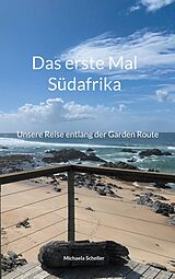 E-Book (epub) Das erste Mal Südafrika von Michaela Scheller