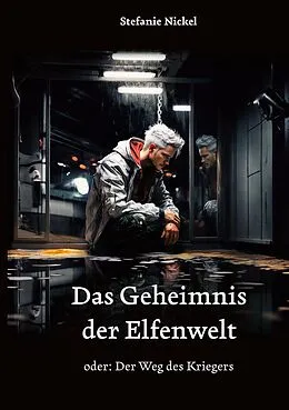 E-Book (epub) Das Geheimnis der Elfenwelt von Stefanie Nickel
