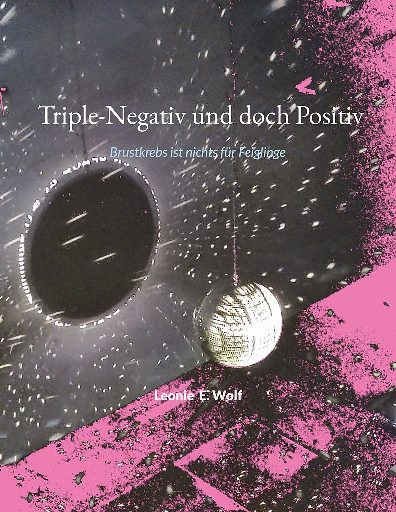 Triple-Negativ und doch Positiv