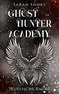 E-Book (epub) Ghost Hunter Academy von Sarah Short