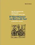 E-Book (epub) D'Alterthümer vo Büre a dr Aar von Martin Stotzer