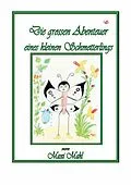 E-Book (epub) Die spannenden Abenteuer eines kleinen Schmetterlings von Maxi Mahl