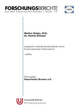 E-Book (epub) Forschungsberichte aus dem Faserinstitut Bremen | Band 74 von Markus Geiger, Patrick Schiebel