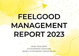 E-Book (epub) Feelgood Management Report 2023 von Vera Podlinski