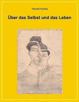 E-Book (epub) Über das Selbst und das Leben von Harald Kunde