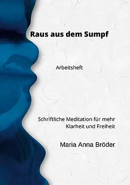 E-Book (epub) Raus aus dem Sumpf von Maria Anna Bröder