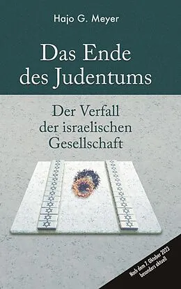 E-Book (epub) Das Ende des Judentums von Hajo G. Meyer