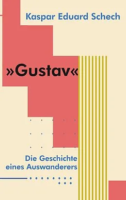 E-Book (epub) Gustav von Kaspar Eduard Schech