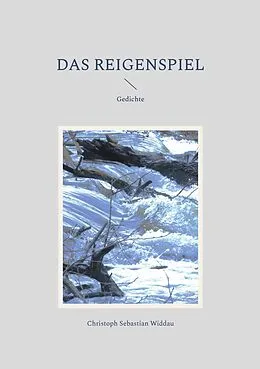 E-Book (epub) Das Reigenspiel von Christoph Sebastian Widdau