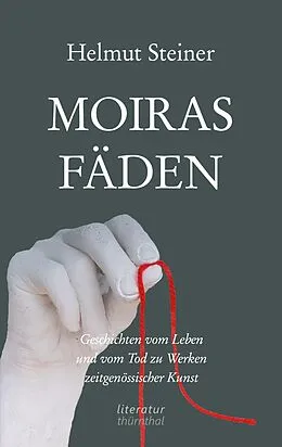 E-Book (epub) Moiras Fäden von Helmut Steiner