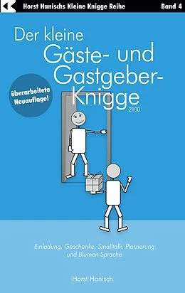E-Book (epub) Der kleine Gäste- und Gastgeber-Knigge 2100 von Horst Hanisch