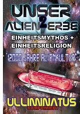 E-Book (epub) Unser Alien Erbe 2 von Ulliminatus
