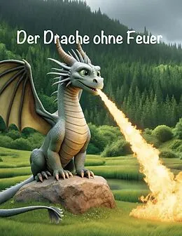 E-Book (epub) Der Drache ohne Feuer von Jochen Schäfer