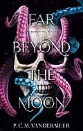 E-Book (epub) Far Beyond The Moon von P. C. M. Vandermeer
