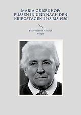 E-Book (epub) Maria Geisenhof: Füssen in und nach den Kriegstagen 1943 bis 1950 von 