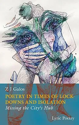 E-Book (epub) Poetry in Times of Lockdowns and Isolation von Z J Galos