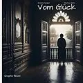 E-Book (epub) Vom Glück von Antonia Seeger, Markus Hahn