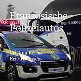 E-Book (epub) Französische Polizeiautos von Cristina Berna, Eric Thomsen