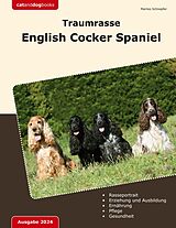 E-Book (epub) Traumrasse: English Cocker Spaniel von Marlies Schnepfer